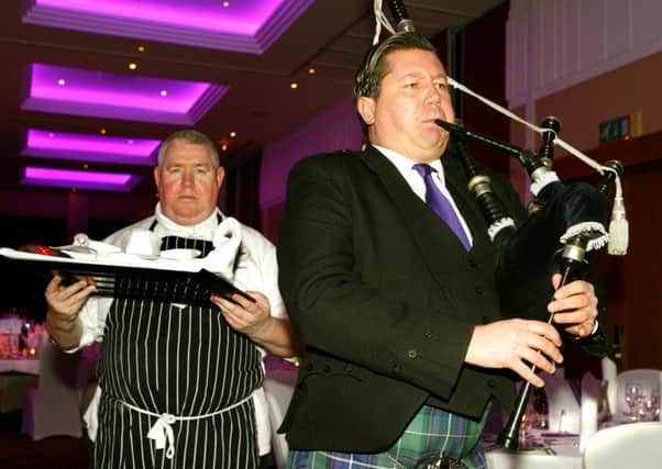 The haggis is piped into a Burns Supper, an international celebration that puts Scottish hospitality on the map.