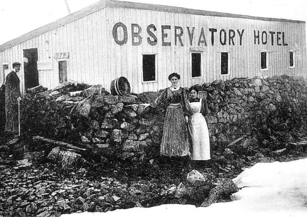 The Ben Nevis Observatory Hotel operated from 1885-1916. Picture: The Scottish Mountain Heritage Collection
