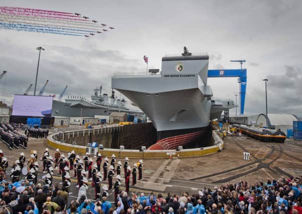 HMS Queen Elizabeth at Rosyth. Scotland is set to become  an increasingly important part of the UK's defence complex. Picture: Getty Images