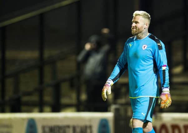 Raith stand-in keeper Ryan Stevenson. Picture: SNS
