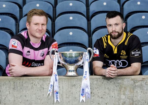 Ayr captain Pete McCallum, left, and Melrose counterpart Bruce Colvine will both be hoping to lead their teams to glory in the BT Cup final. Picture: SNS/SRU