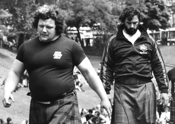 Hamish Davidson, left, with Geoff Capes at the Milk International Highland Games in Princes Street Gardens, Edinburgh, 1981.
