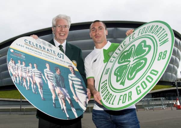 Lisbon Lion Jim Craig, left, and Celtic captain Scott Brown promote the forthcoming Celebrate 1967 event. Picture: Bill Murray/SNS