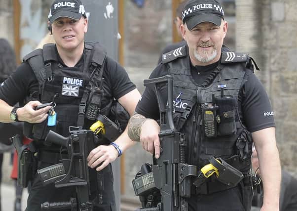 Well all need to get used to a more visible presence of armed police and doubtless security checks too