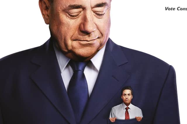 The Conservatives pictured Ed Miliband in Alex Salmonds pocket ahead of the 2015 general election but in reality the SNP and Labour are rivals.
