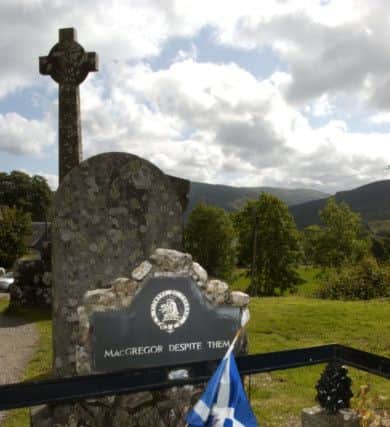 Grave of Robert MacGregor at Ballquhidder. Headstone reads" MacGREGOR DESPITE THEM". Picture: TSPL