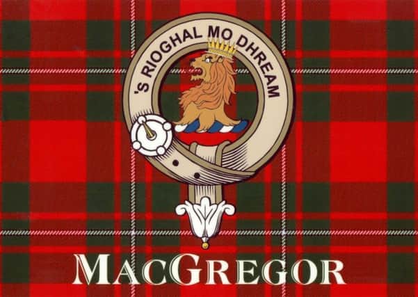 The MacGregor Clan Crest translates as 'Royal is my Race'. Picture: Submitted.