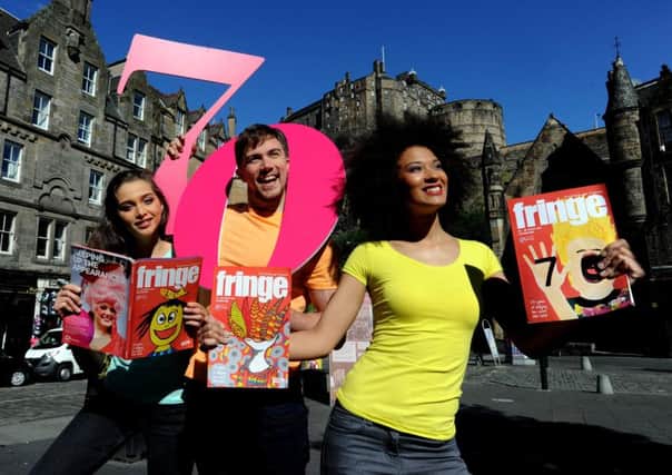 Picture: The 70th anniversary edition of the Edinburgh Festival Fringe will take place from 04  28 August 2017