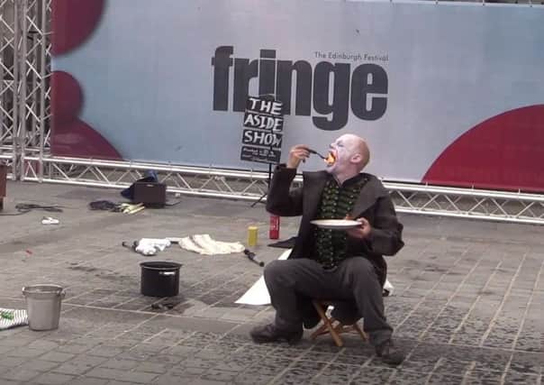 The Edinburgh Fringe is renowned for attracting the bizarre and whacky.
