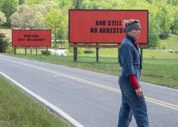 Frances McDormand is electric in Martin McDonaghs brilliantly written,flawlessly acted Three Billboards Outside Ebbing, Missouri