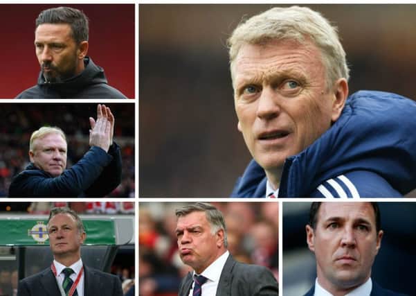 David Moyes, main, is one contender while Derek McInnes, Alex McLeish, Michael O'Neill, Sam Allardyce and Malky Mackay have all been linked. Pictures: Getty Images