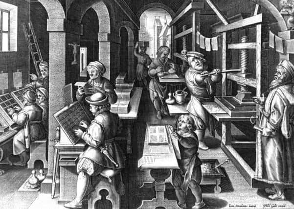 An early printing press, circa 1550, by Philip Galle after Johannes Stradanus. PIC: Rischgitz/Getty Images