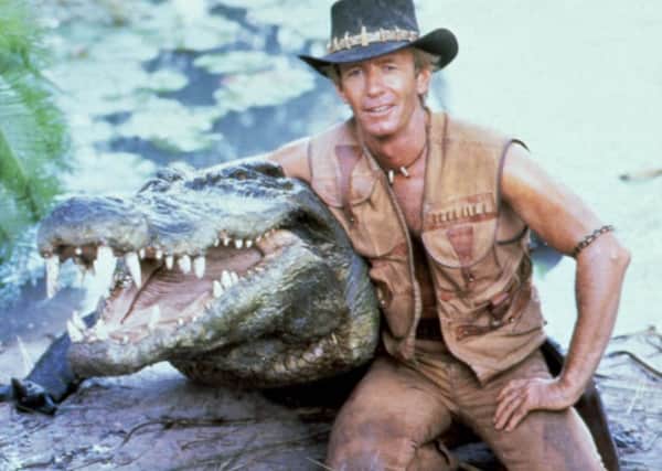Paul Hogan
in Crocodile Dundee.