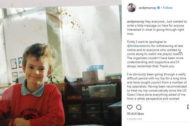 Andy Murray posted the message along with a picture of himself at primary school. Picture: Andy Murray/Instagram
