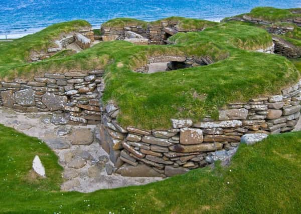 The neolithic settlement at Skara Brae in Orkney was once inland, but now is at serious risk from coastal erosion