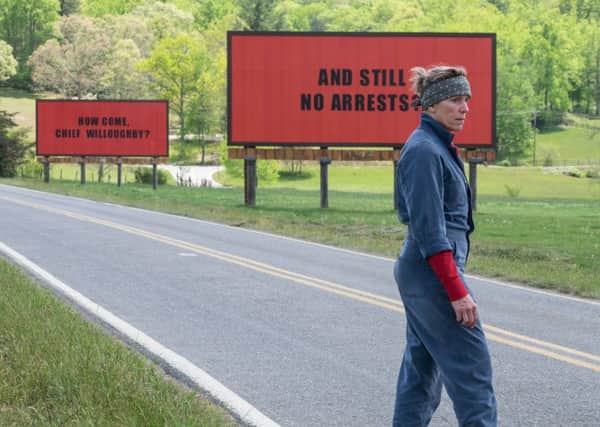 Frances McDormand stars in Martin McDonagh's spiky tragicomedy Three Billboards Outside Ebbing, Missouri
