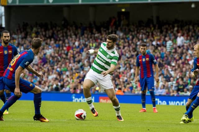 Nadir Ciftci in action for Celtic against Barcelona in Dublin in July 2016. Picture: SNS Group