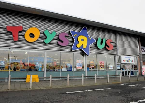 Scotland has eight Toys R Us stores. Picture: Lisa Ferguson