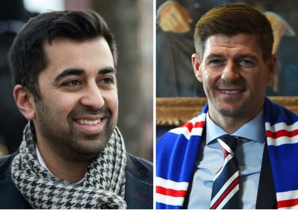 Humza Yousaf, left, predicted that Steven Gerrard wouldn't be appointed Rangers manager. Pictures: John Devlin/AFP