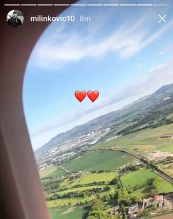 Milinkovic posts one last picture as his flight leaves Edinburgh. Picture: Instagram/David Milinkovic