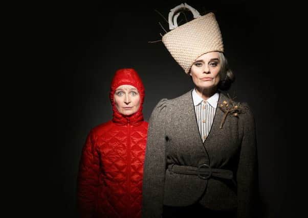 Shona Reppe as Vaselina and Christine Johnston as Baba shine