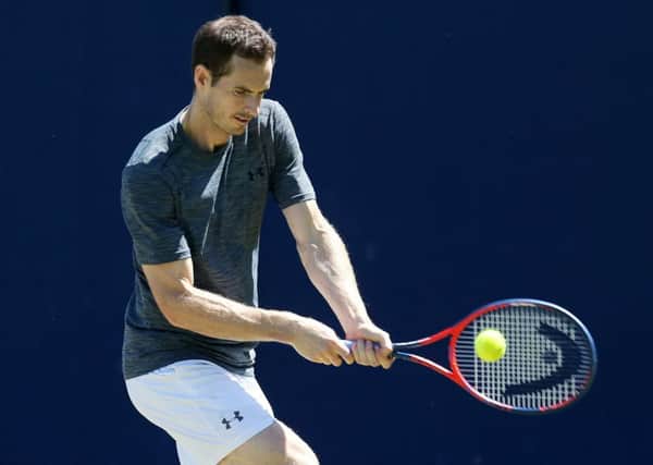 Andy Murray during a practice session on day one of the Fever-Tree Championship at the Queens Club. Picture: PA Wire