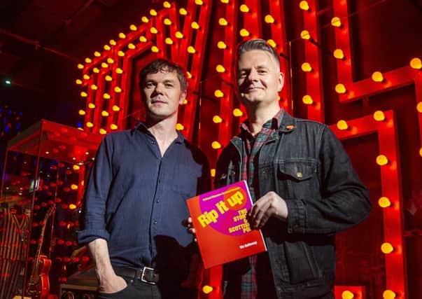 DJ Vic Galloway and Roddy Woomble from Idlewild launch the first major exhibition on Scottish Pop Music 'Rip it Up' at the National Museum of Scotland. (Picture: SWNS)