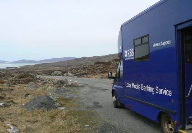 Staff on the RBS mobile bank were unable to provide printed bank statements or other information when the signal failed. Picture: James Allan/Geograph