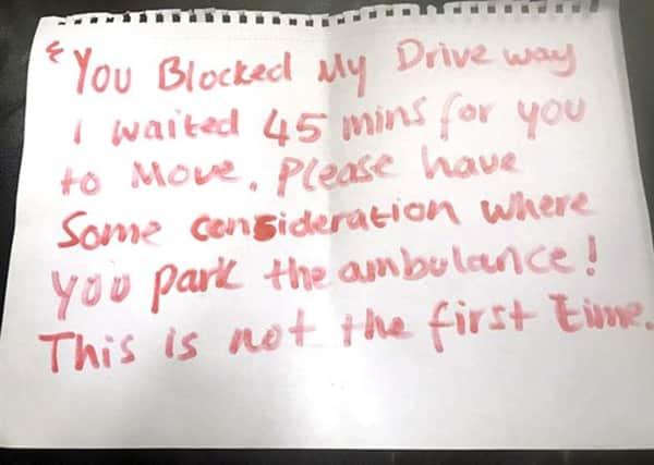A note left on an ambulance in Leicester. Police: East Midlands Ambulance Service/PA Wire