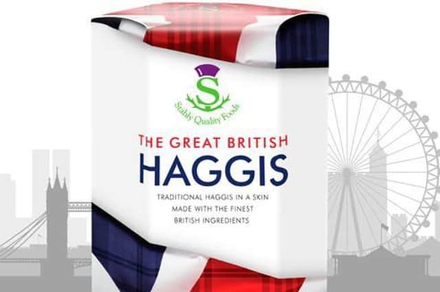 The company say the haggis is dressed to appeal a wider audience.
