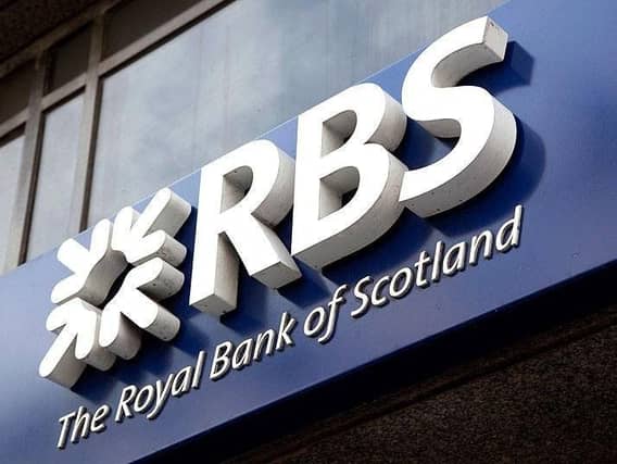 Royal Bank of Scotland has been branded "utterly disgusting" after announcing plans to axe more branches and jobs. Picture: PA