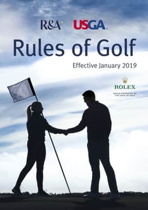 The new set of Rules of Golf come into effect on 1 January, 2019