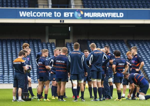 Edinburgh are put through their paces at Murrayfield ahead of the PRO14 clash with Connacht. Picture: SNS Group