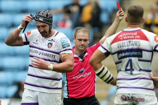 Will Spencer, left, of Leicester Tigers is sent off by referee Ian Tempest after a high tackle on Tommy Taylor of Wasps. Picture: David Rogers/Getty Images