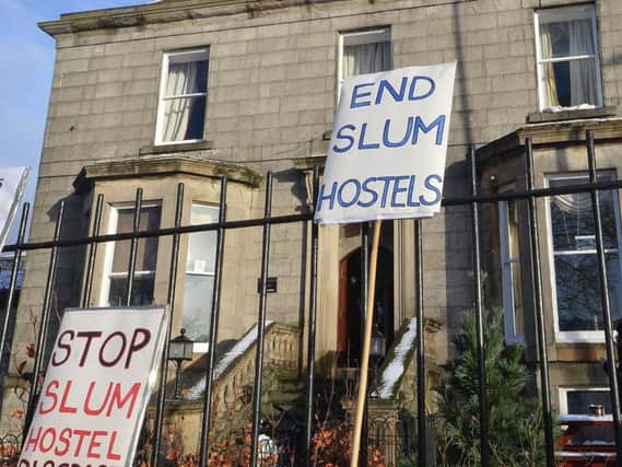 A protest against so-called 'slum' hostel accommodation in Edinburgh. The number of Scots living in hostels while classed as homeless has rocketed. Picture: Jon Savage