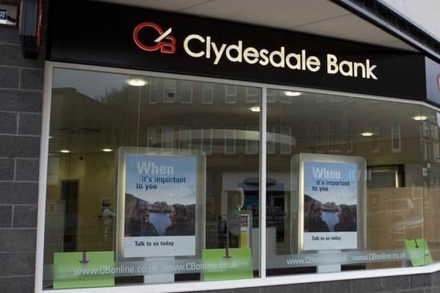 The Clydesdale Bank name will eventually disappear from Scotlands high streets. Picture: Contributed