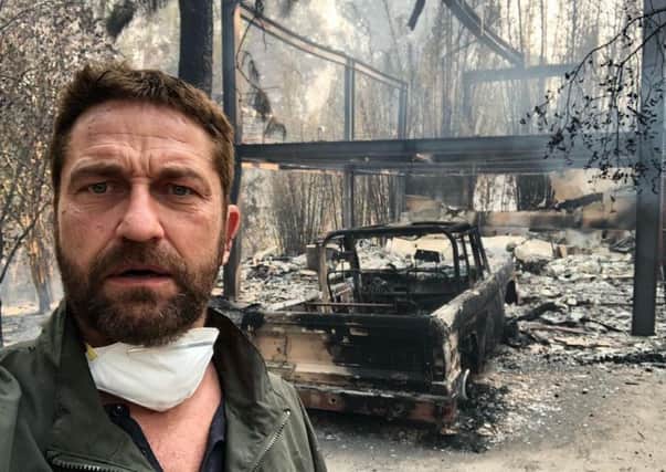 Actor Gerard Butler has revealed his house has been destroyed by the California wildfires. The actor showed off this image of himself outside the burned-out ruins.