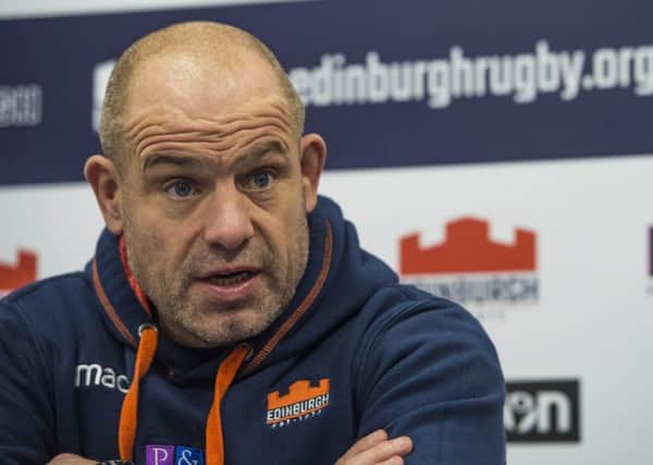 Edinburgh coach Richard Cockerill was in typically combative mood ahead of the 1872 Cup opener against Glasgow. Picture: SNS/SRU