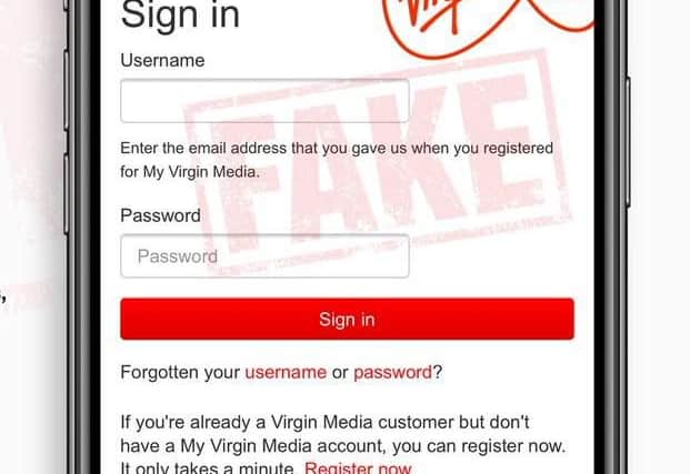 Scammers are sending out versions of this email to try and entice Virgin Media customers into providing their log-in data.