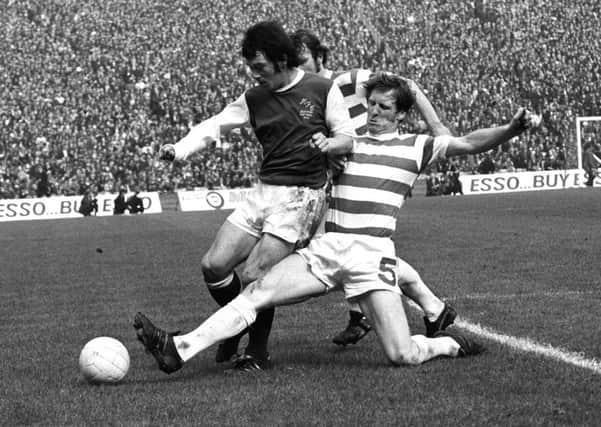 Billy McNeill tackles Jimmy O'Rourke of Hibs during the 1972 Scottish Cup final. Picture: SNS Group