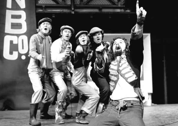 The Great Northern Welly Boot Show at the Edinburgh Festival Fringe in 1972 featured Billy Connolly, as well as Kenny Ireland (chorus, right) and Bill Paterson (chorus, second right). Picture: Denis Straughan