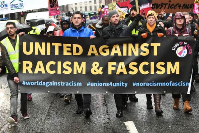 An anti-racism march in Glasgow in March 2019. A study by the University of Edinburgh has found that racism remains persistent in Scotland. Picture: John Devlin