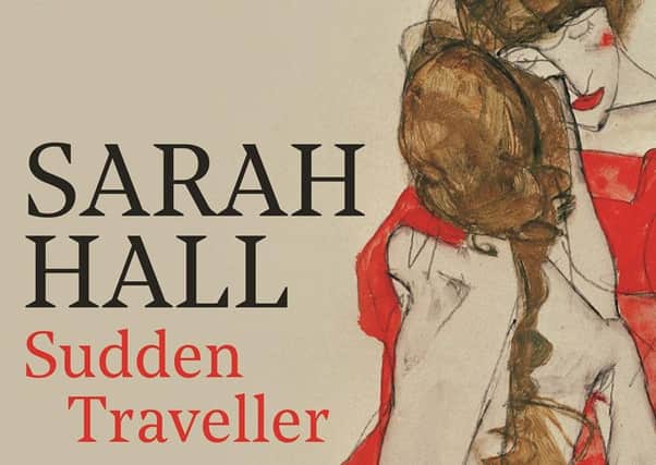 Sudden Traveller, by Sarah Hall