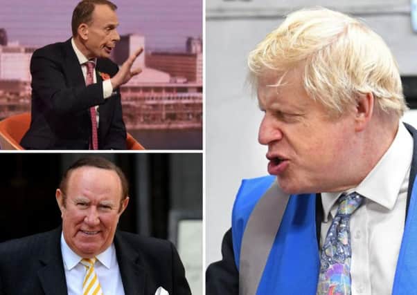 Left top: Andrew Marr, Left bottom: Andrew Neil, Right: Boris Johnson