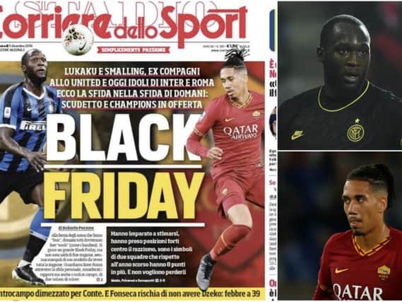 The front page (left) and Lukaku (top right) and Smalling