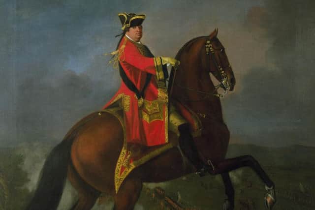 The Duke of Cumberland, who led the ultimate defeat of the Jacobites at the Battle of Culloden, was an ardent supporter of the forfeiture regime given his hatred for Scots and Highlanders in particular. I tremble for fear that this vile spot may still be the ruin of this island," he said following Culloden. PIC: Creative Commons.