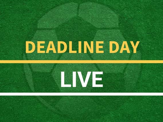 All the latest on deadline day.